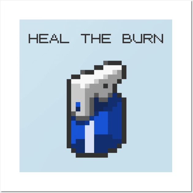 Heal the Burn Wall Art by joshthecartoonguy